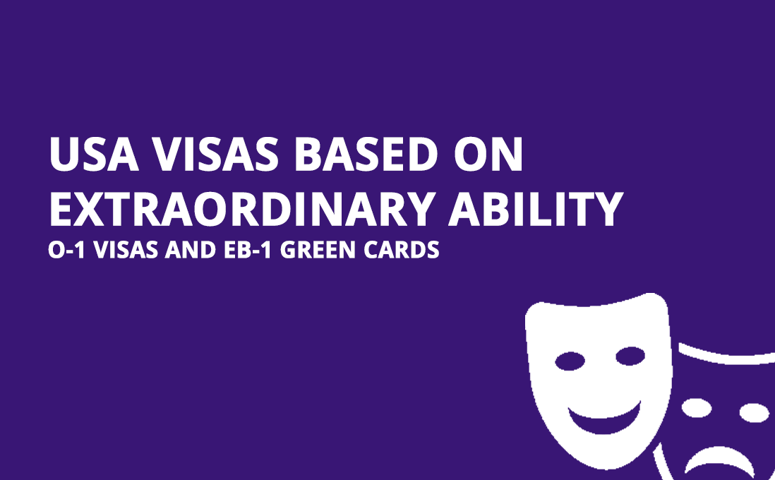 O-1 Visas and EB-1 Green Cards Based on Extraordinary Ability